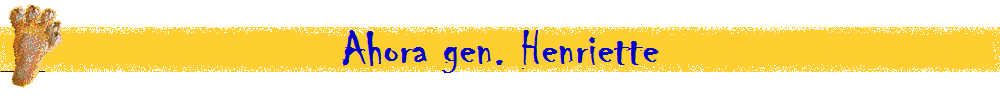 Ahora gen. Henriette
